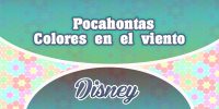 Pocahontas – Colores en el viento