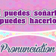 Si puedes soñarlo, puedes hacerlo