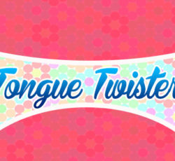 Tongue Twisters