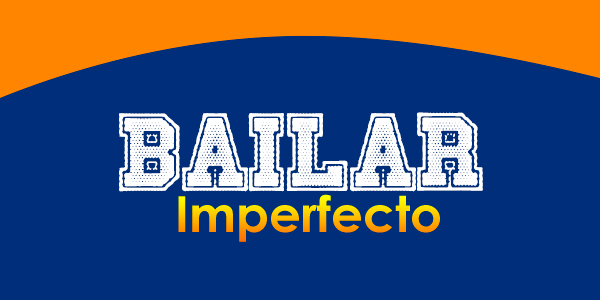 BAILAR (Imperfecto)