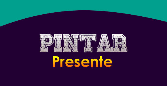 PINTAR (Presente)