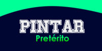 PINTAR (Pretérito)