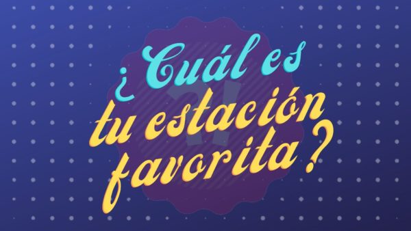¿Cuál es tu estación favorita?