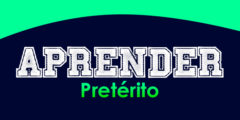 APRENDER (Pretérito)