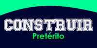 CONSTRUIR (Pretérito)