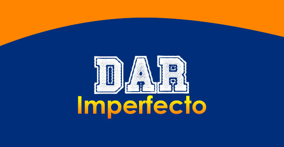 DAR (Imperfecto)