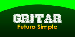 GRITAR (Futuro simple)