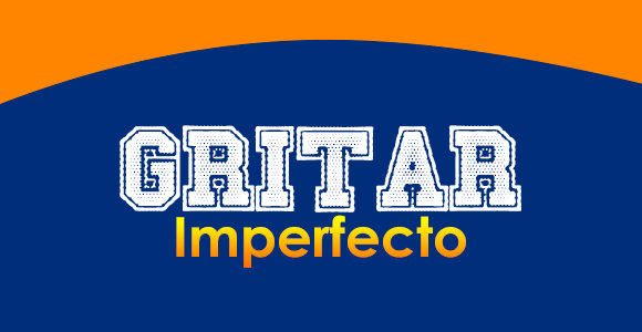 GRITAR (Imperfecto)