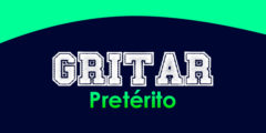 GRITAR (Pretérito)