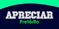APRECIAR (Pretérito)