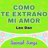 Leo Dan – Cómo te extraño mi amor