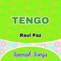 Tengo – Raul Paz