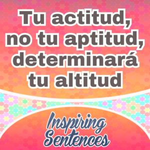 Es tu actitud