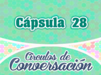 Cápsula 28 – Círculos de conversación