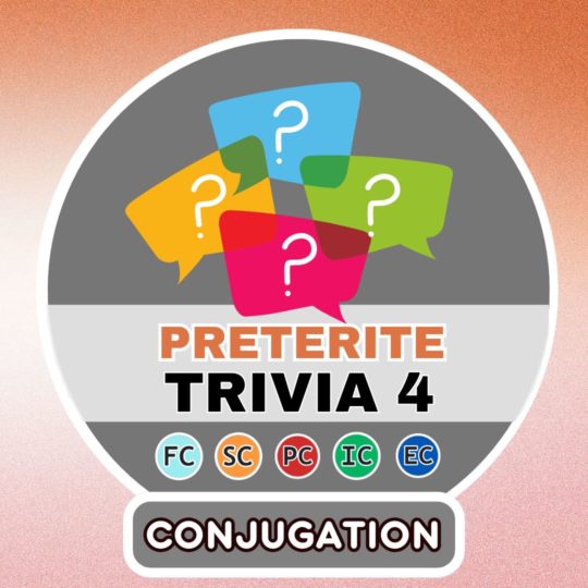 7 Conjugation questions – Preterite Part 4