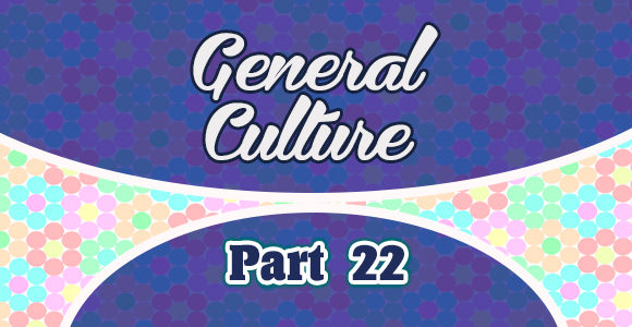 7 preguntas de Cultura General - Parte 22