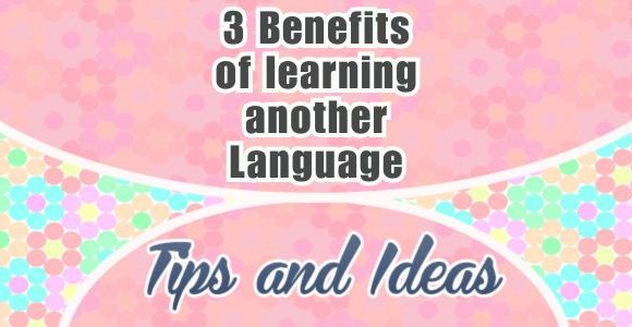 3 Beneficios de aprender otro idioma