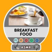 ASMR – Breakfast – dictation