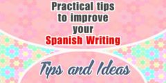 Practical tips to improve your Spanish writing