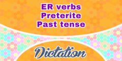 ER verbs past tense dictation