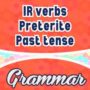 Sentences IR verbs past tense