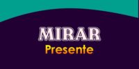 MIRAR (Presente)