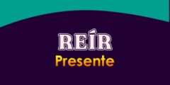 REÍR (Presente)