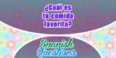¿Cuál es tu comida favorita?