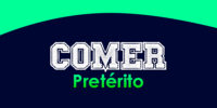 COMER (Pretérito)