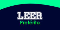 LEER (Pretérito)