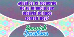 ¿Cuál es el recuerdo de tu infancia que todavía te hace sonreír hoy?