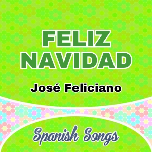 José Feliciano - Feliz navidad - Song