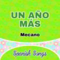 Mecano - Un año más - Song