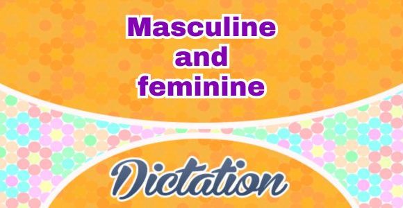 Masculine and feminine (Sentences)