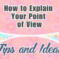 How to Explain Your Point of View on a Topic in Spanish